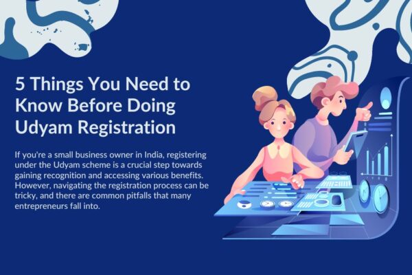 5 Things You Need to Know Before Doing Udyam Registration